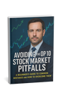 Pitfall-Proof Investing: Outsmart the Top 10 Stock Market Traps