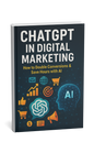 ChatGPT Marketing Mastery: Skyrocket Your Campaigns with AI