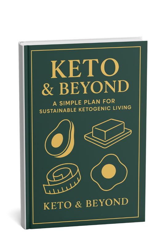 Keto & Beyond: The Ultimate 51-Step Blueprint to Sustainable Fat-Burning
