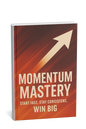 The Momentum Code: Ignite Rapid Growth & Sustain Unstoppable Success