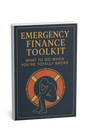 Broke No More: The Ultimate Emergency Finance Survival Kit