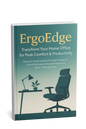 Unlock Your ErgoEdge: Transform Your Home Office into Your Power Zone