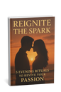 Evening of Ember: 5 Nightly Rituals to Rekindle Your Love Flame